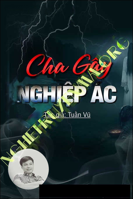 Cha Gây Ác Nghiệp