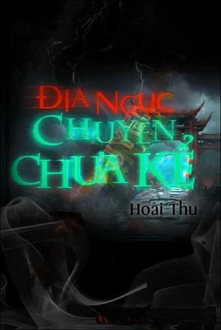 Địa Ngục Chuyện Chưa Kể