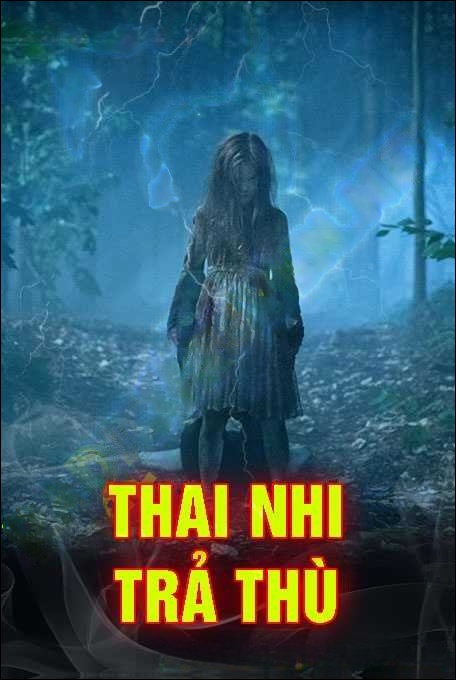 Thai Nhi Trả Thù