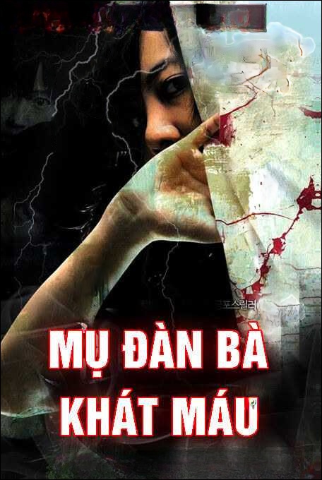 Mụ Đàn Bà Khát Máu