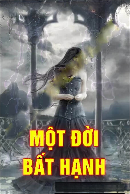 Một Đời Bất Hạnh