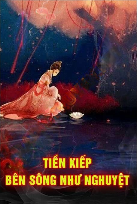 Tiền Kiếp Bên Sông Như Nguyệt