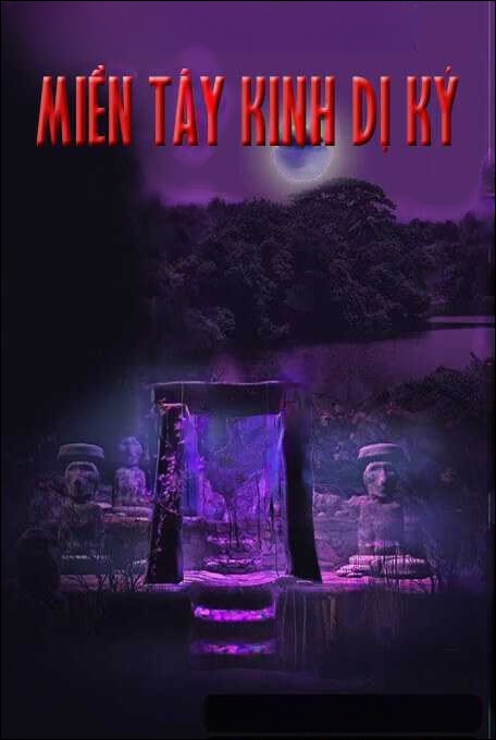 Miền Tây Kinh Dị Ký