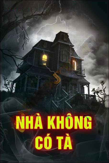 Nhà Không Có Tà