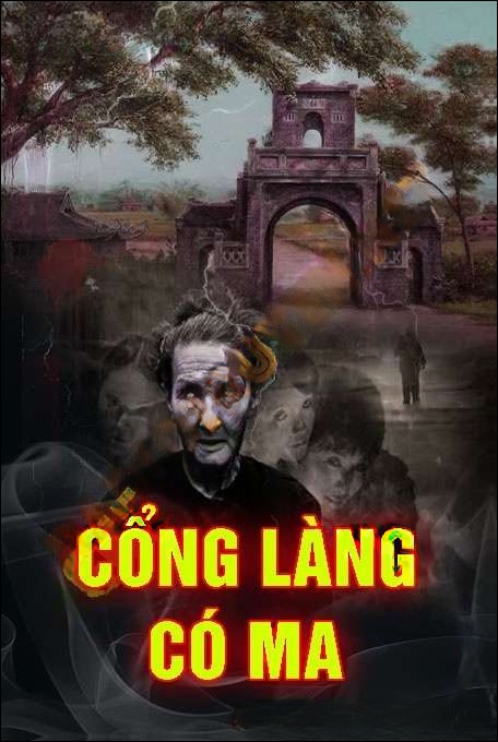 Cổng Làng Có Ma