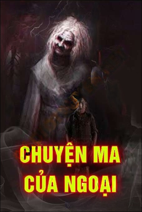 Chuyện Ma Của Ngoại
