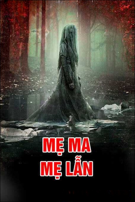 Mạ Ma – Mẹ Lẫn