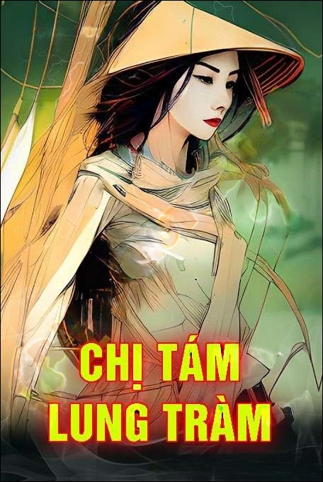 Chị Tám Lung Tràm - Nguyễn Huy
