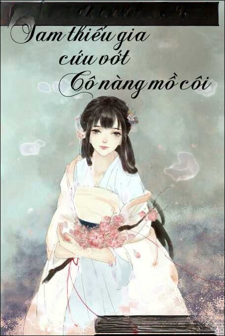 Tam Thiếu Gia Cứu Vớt Cô Nàng Mồ Côi
