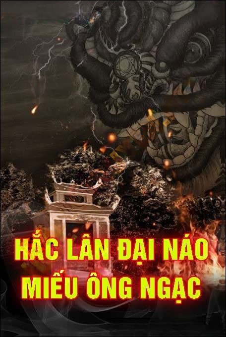 Hắc Lân Đại Náo Miếu Ông Ngạc