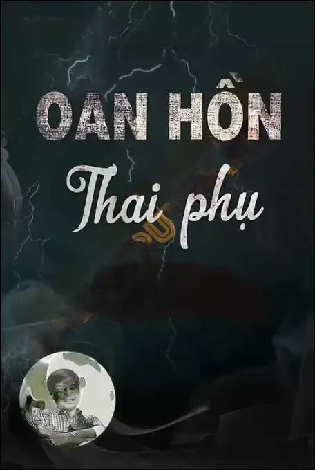 Oan Hồn Thai Phụ - Đình Soạn