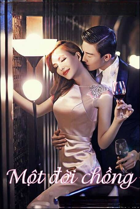 Một Đời Chồng - Truyện Ngôn Tình