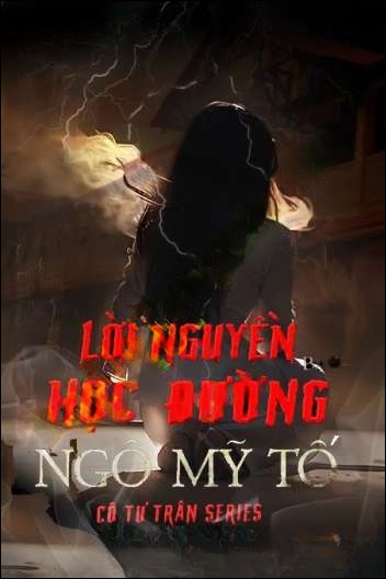 Lời Nguyền Ngô Mỹ Tố