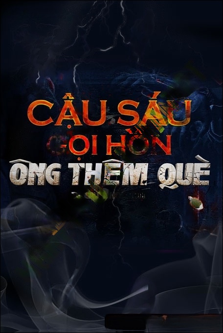Cậu Sáu Gọi Hồn Ông Thêm Què