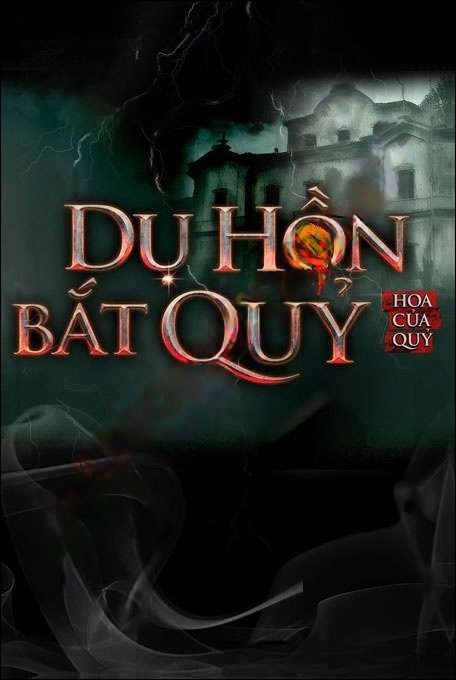 Du Hồn Bắt Quỷ - Nguyễn Huy