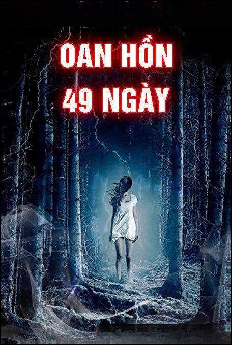 Oan Hồn 49 Ngày
