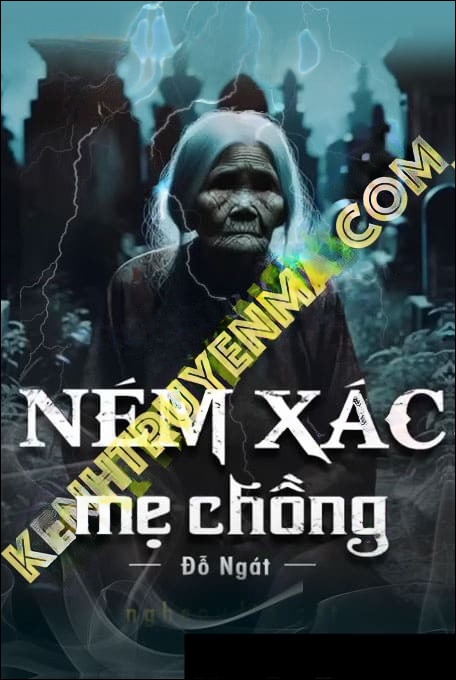 Ném X.ác Mẹ Chồng