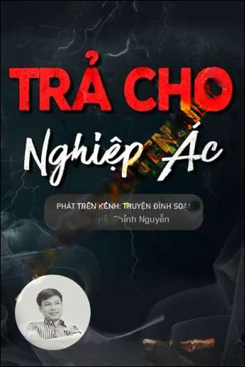 Trả Cho Nghiệp Ác