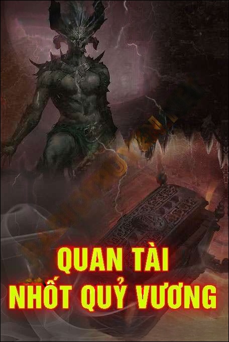 Quan Tài Nhốt Quỷ Vương - Quàng A Tũn