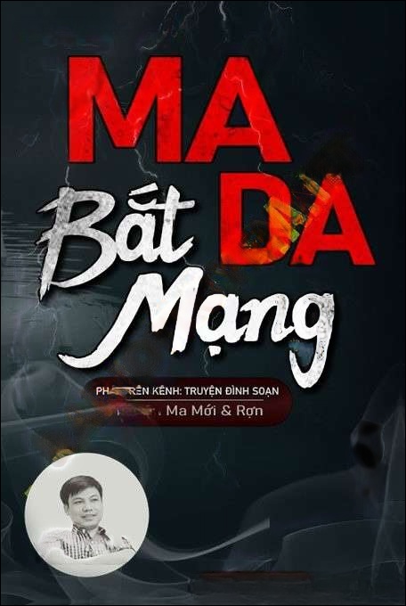 Ma Da Bắt Mạng
