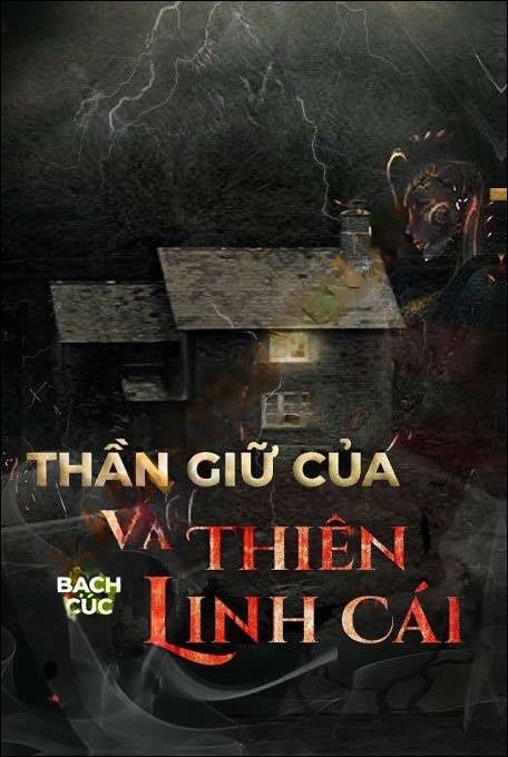 Thần Giữ Của Và Thiên Linh Cái - Nguyễn Huy