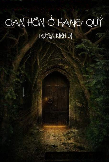 Oan Hồn Ở Hang Quỷ - Truyện Ma