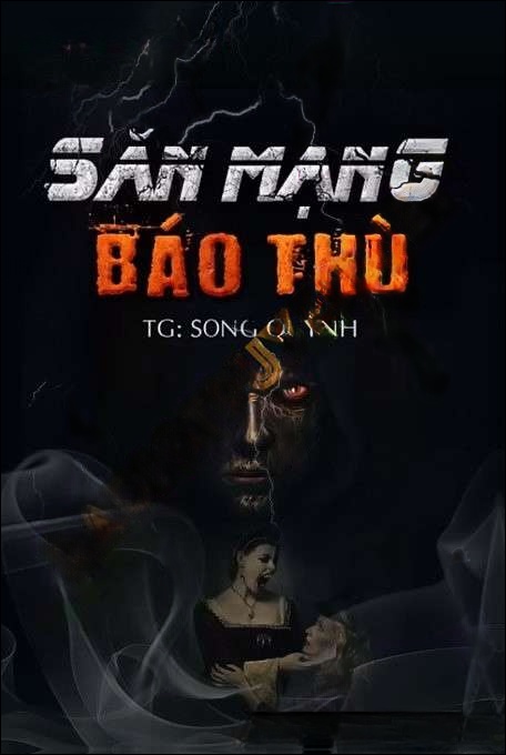 Săn Mạng Báo Thù