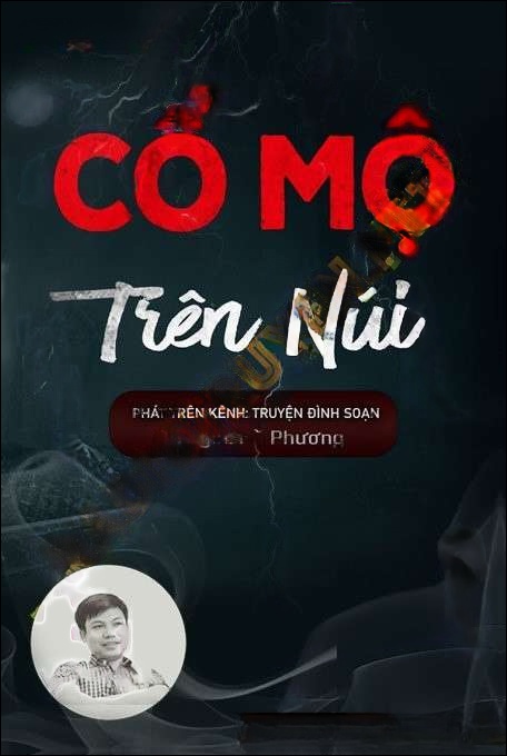 Cổ Mộ Trên Núi - Đình Soạn