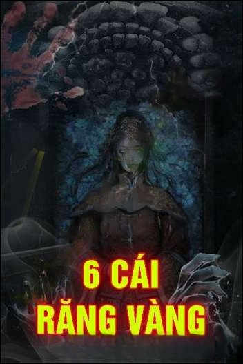6 Cái Răng Vàng