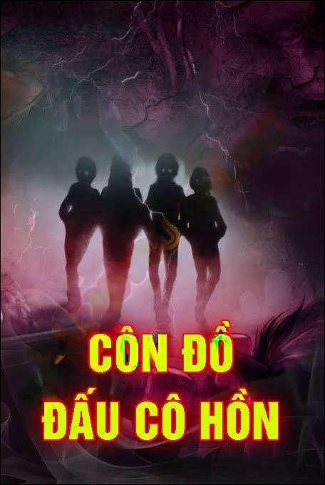 Côn Đồ Đấu Cô Hồn