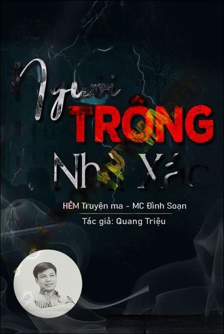 Người Trông Nhà X.ác - Đình Soạn