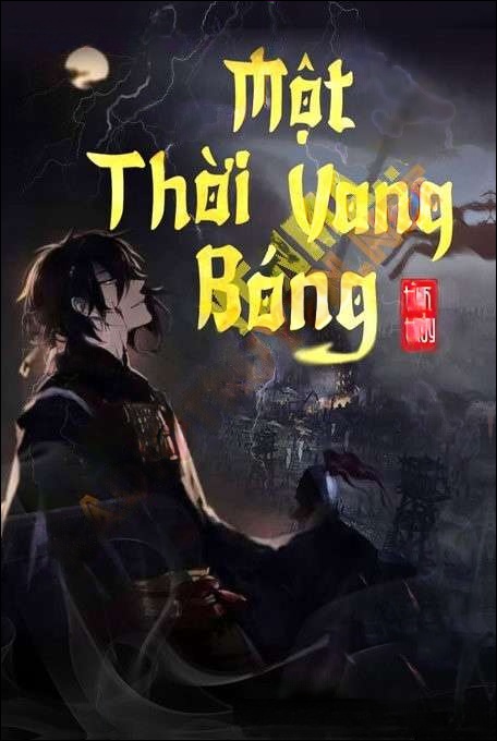 Một Thời Vang Bóng - Nguyễn Huy