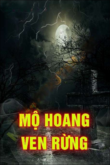 Mộ Hoang Ven Rừng