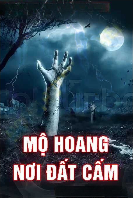 Mộ Hoang Nơi Đất Cấm