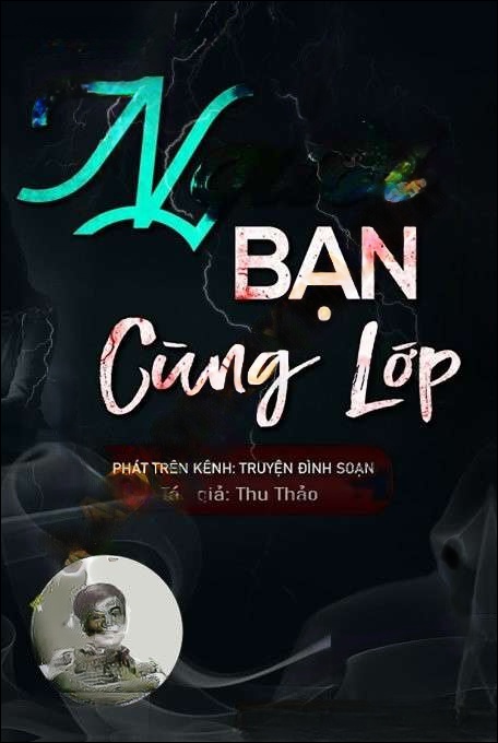 Người Bạn Cùng Lớp - Đình Soạn