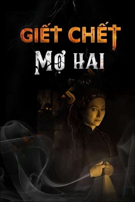 G.iết C.hết Mợ Hai