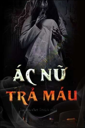 Ác Nữ Trả Máu