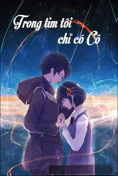 Trong Tim Tôi Chỉ Có Cô - Truyện Ngôn Tình