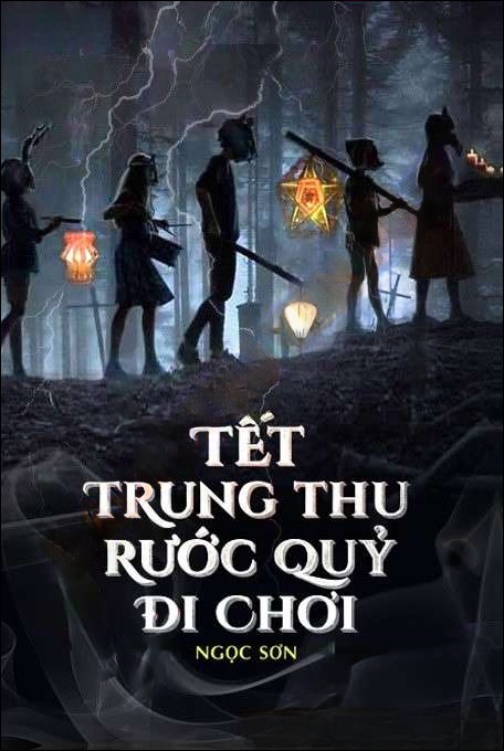 Tết Trung Thu Rước Quỷ Đi Chơi