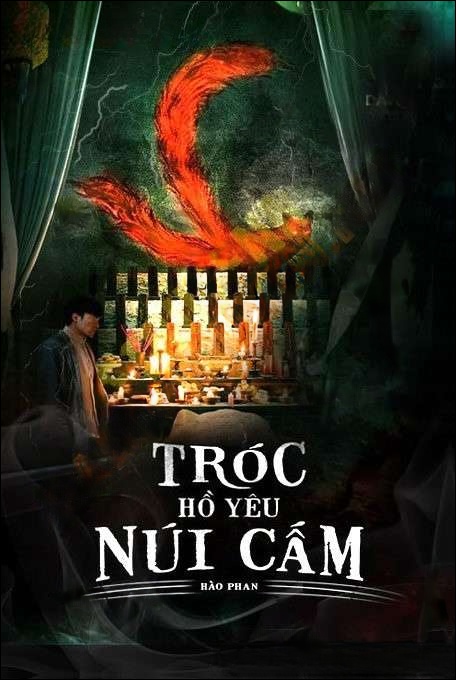Tróc Hồ Yêu Núi Cấm