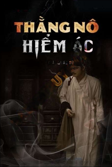 Thằng Nô Hiểm Ác