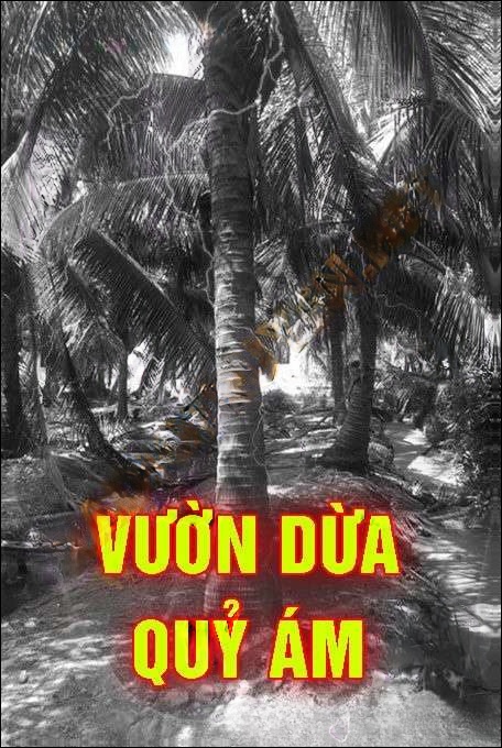 Vườn Dừa Quỷ Ám - Nguyễn Huy