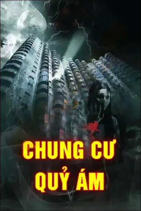 Chung Cư Quỷ Ám - Nguyễn Huy