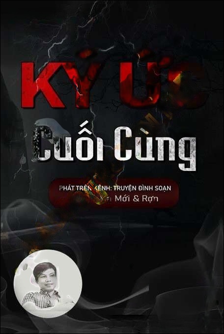 Ký Ức Cuối Cùng