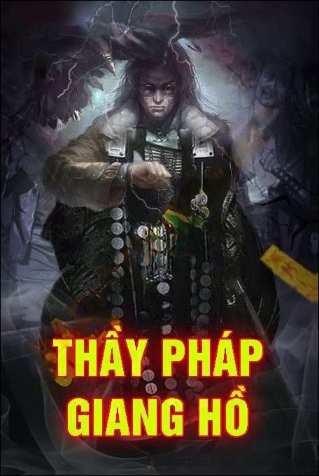 Thầy Pháp Giang Hồ - Nguyễn Huy