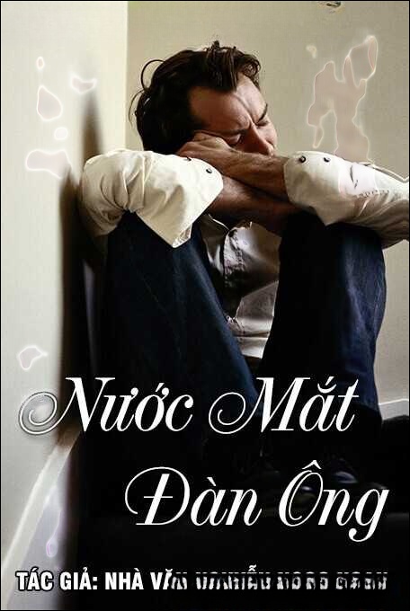 Nước mắt đàn ông - Nguyễn Ngọc Ngạn