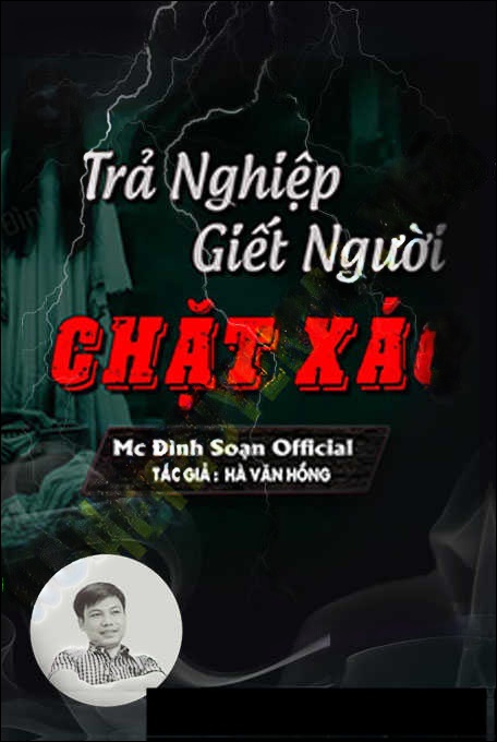 Trả Nghiệp G.iết Người Chặt X.ác