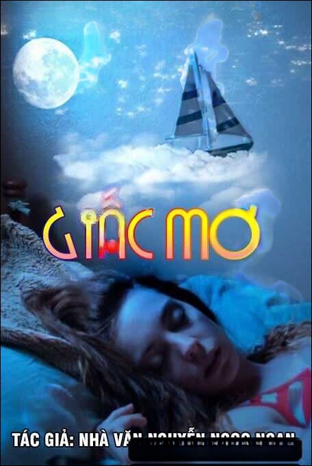 Giấc mơ - Nguyễn Ngọc Ngạn