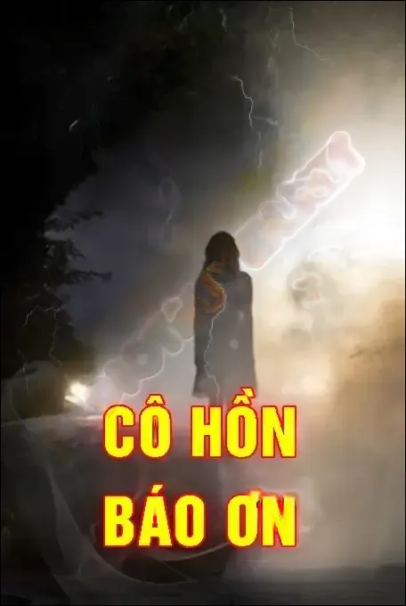 Cô Hồn Báo Ơn - Quàng A Tũn