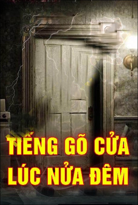 Tiếng Gõ Cửa Lúc Nửa Đêm